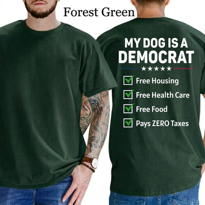 My Dogs Is a Democr Funny T-Shirt, Mens Shirts Funny, Conservative Political Graphics Tee, Patriotism Graphics Shirt, Men'S Gifts, Casual Menswear, for Men