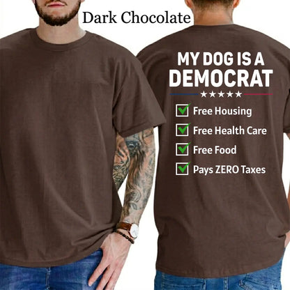 My Dogs Is a Democr Funny T-Shirt, Mens Shirts Funny, Conservative Political Graphics Tee, Patriotism Graphics Shirt, Men'S Gifts, Casual Menswear, for Men